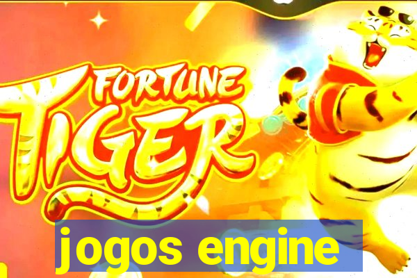 jogos engine