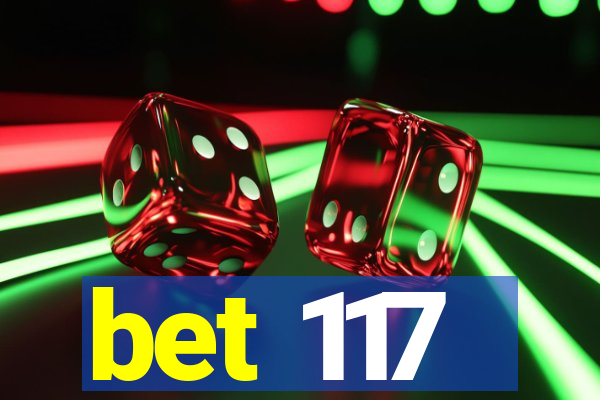 bet 117