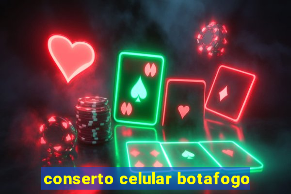 conserto celular botafogo