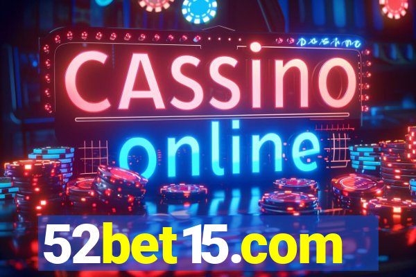 52bet15.com