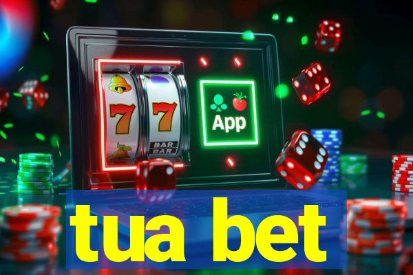 tua bet