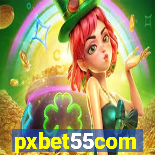 pxbet55com