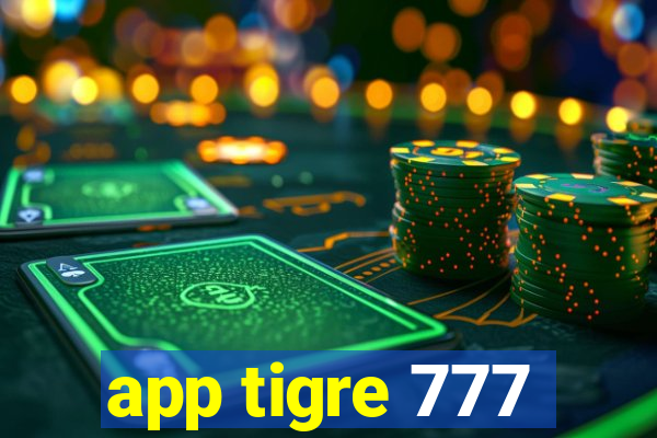 app tigre 777