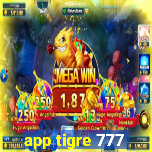 app tigre 777