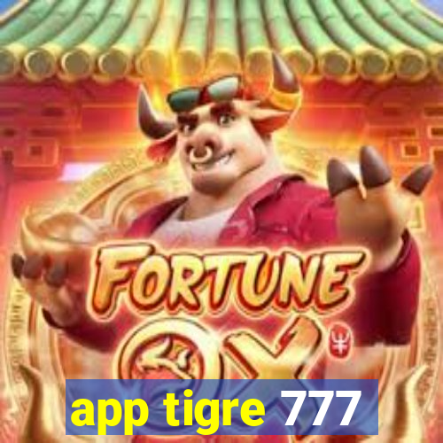 app tigre 777