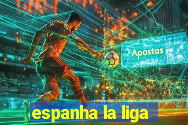 espanha la liga