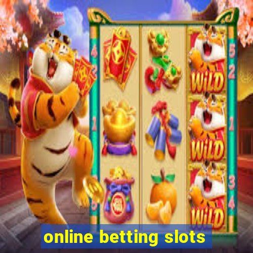 online betting slots