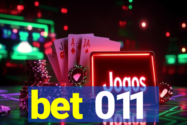 bet 011