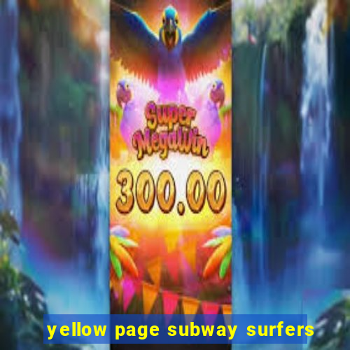 yellow page subway surfers