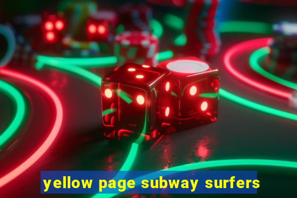 yellow page subway surfers