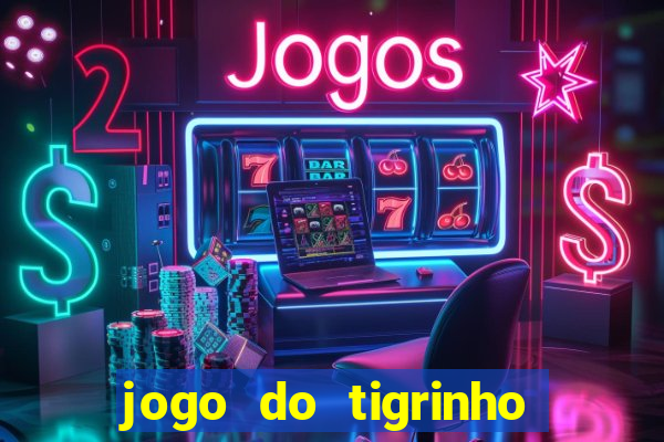 jogo do tigrinho deposito minimo 1 real