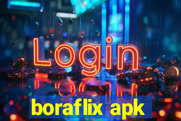 boraflix apk