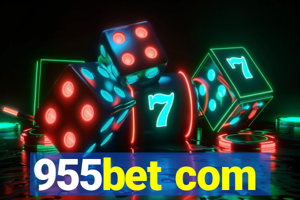 955bet com