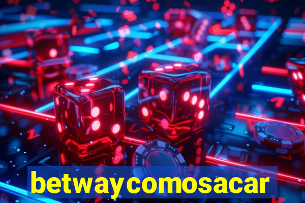 betwaycomosacar