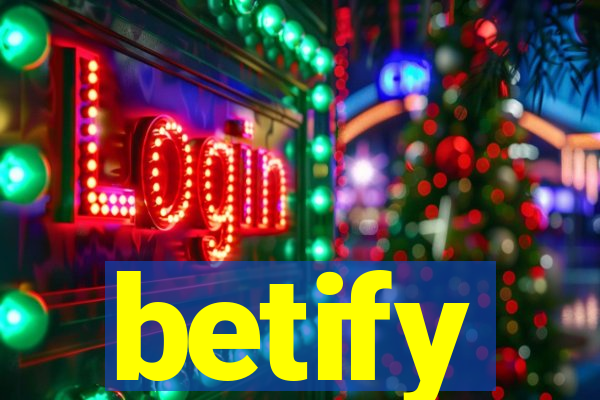 betify