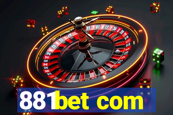 881bet com