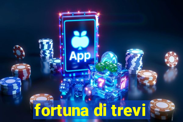 fortuna di trevi