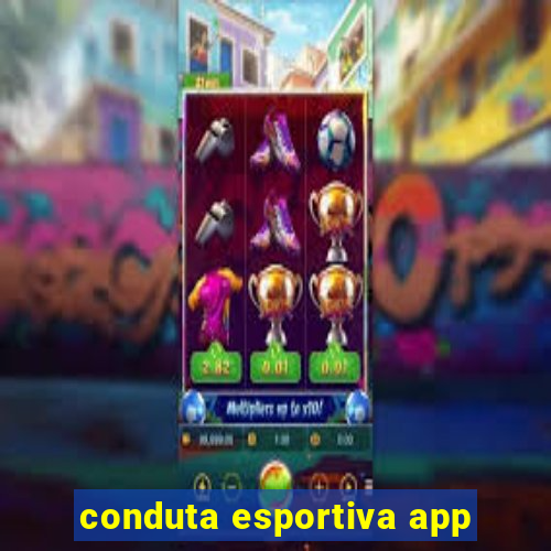 conduta esportiva app