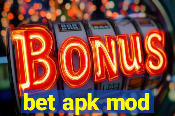 bet apk mod