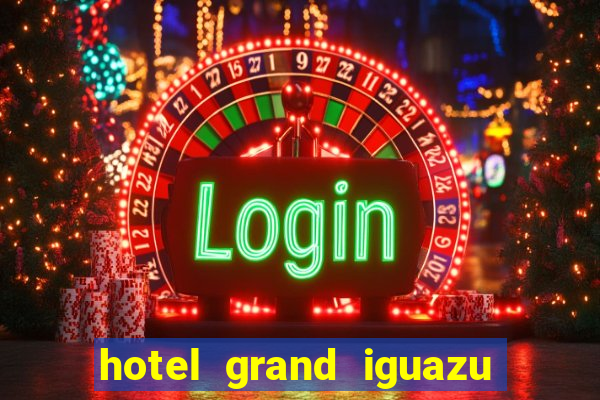 hotel grand iguazu casino argentina