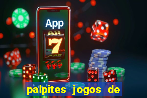 palpites jogos de hoje favoritos