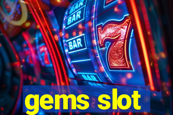 gems slot