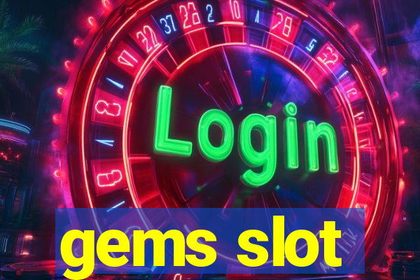 gems slot