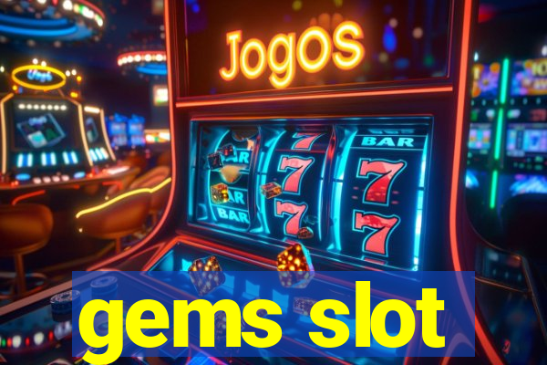 gems slot