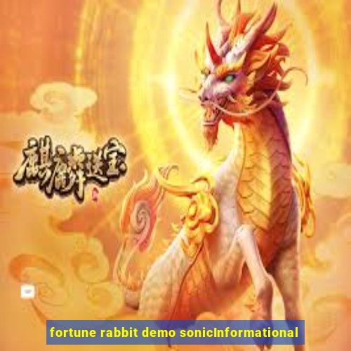 fortune rabbit demo sonicInformational