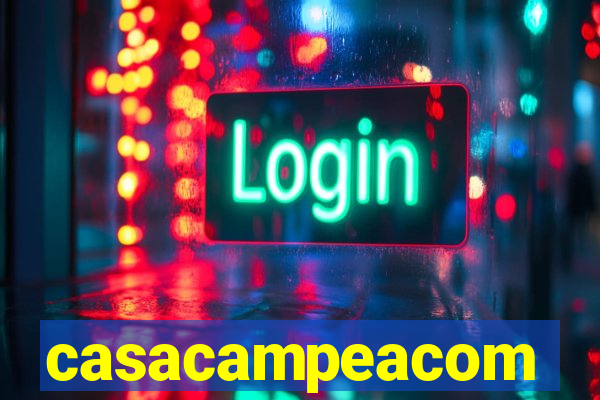 casacampeacom