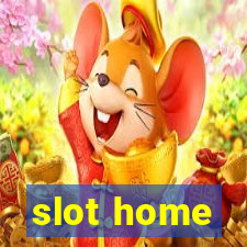 slot home