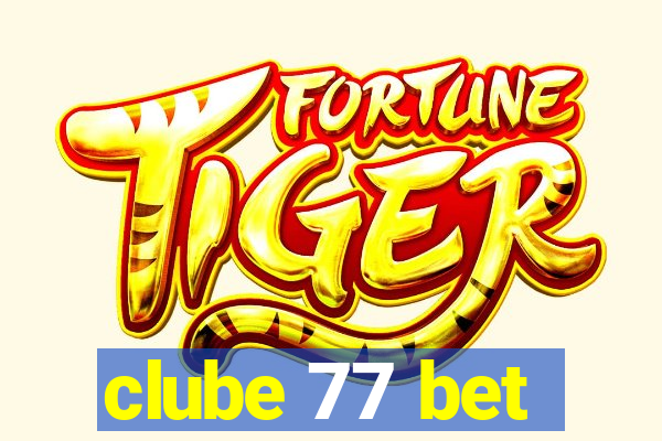 clube 77 bet