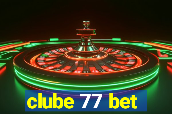 clube 77 bet