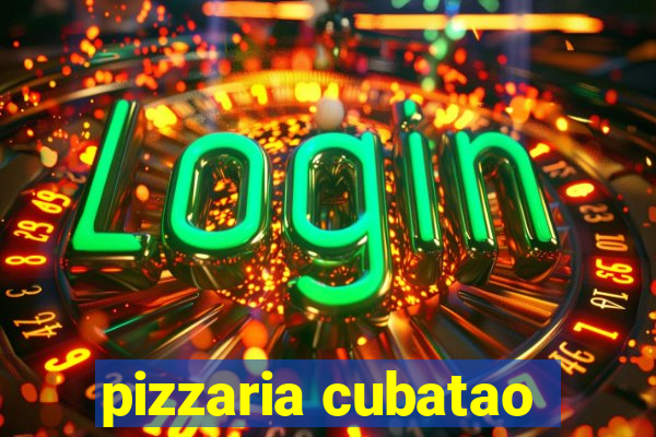 pizzaria cubatao