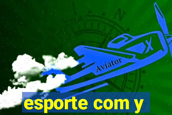 esporte com y