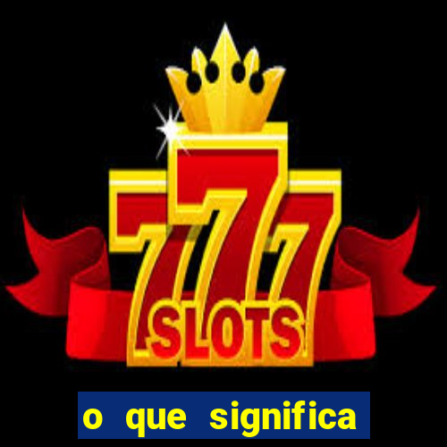 o que significa 190 ou 777