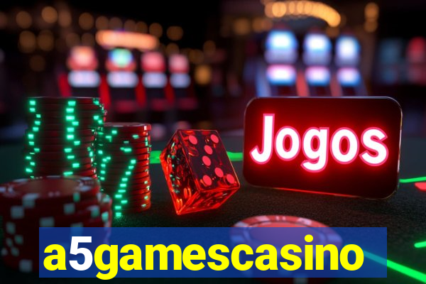 a5gamescasino