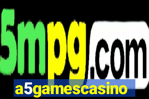 a5gamescasino