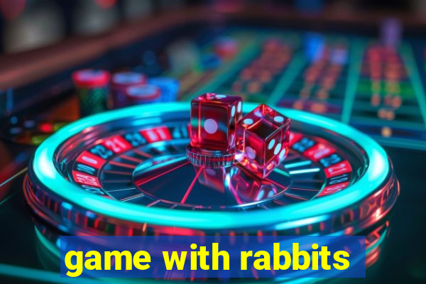 game with rabbits