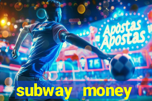 subway money deposito 1 real