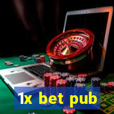 1x bet pub