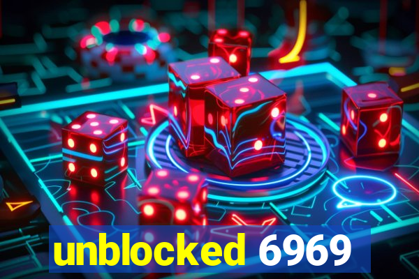 unblocked 6969