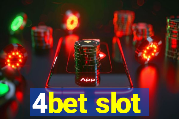 4bet slot