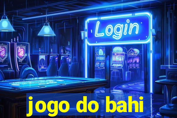 jogo do bahi