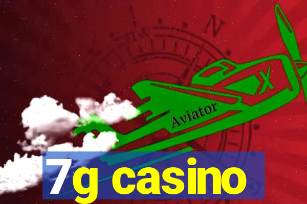 7g casino