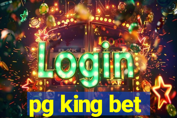 pg king bet