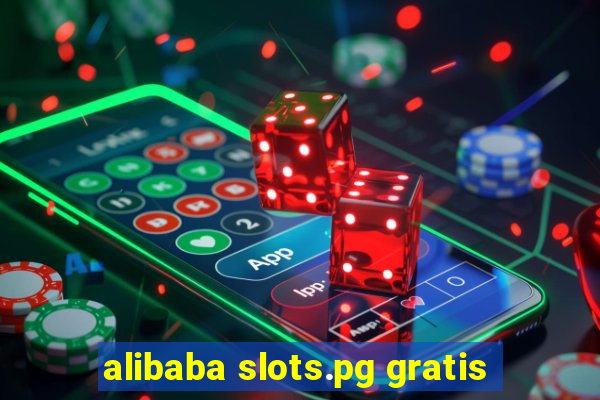 alibaba slots.pg gratis