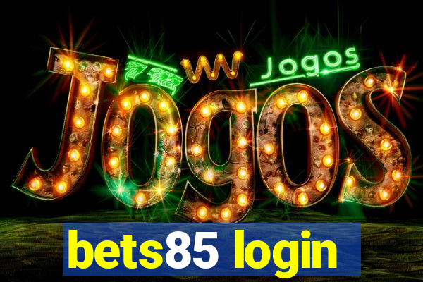 bets85 login