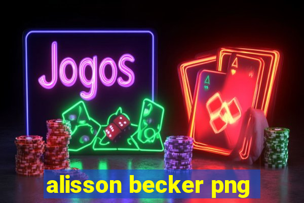 alisson becker png