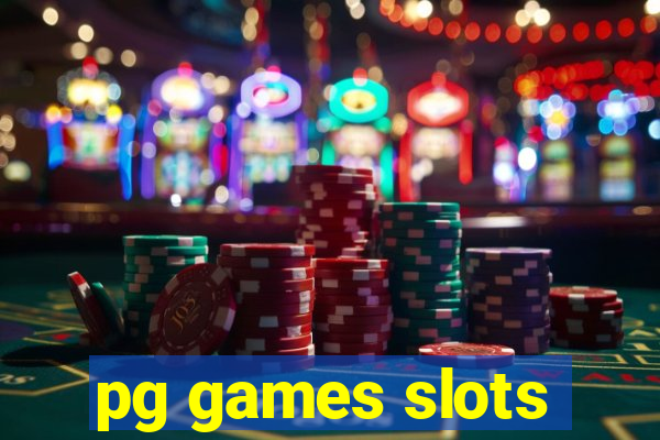 pg games slots